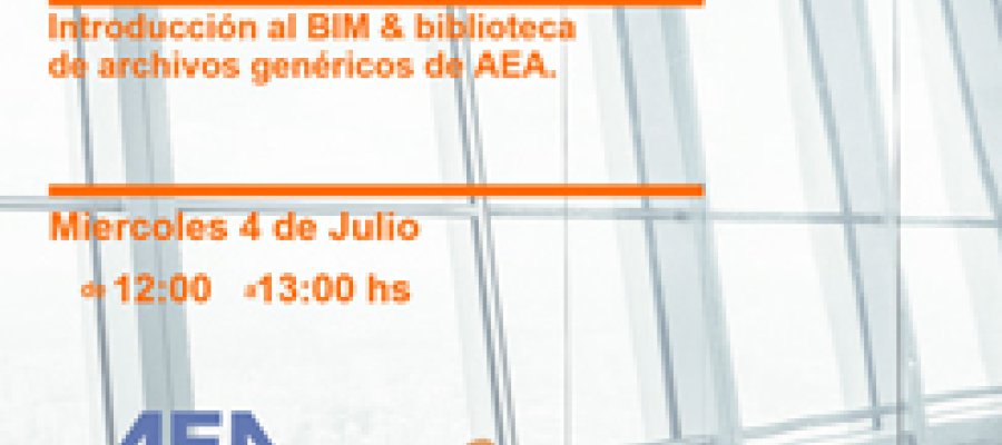 AEA y BIMETICA presentan su biblioteca de objetos BIM genéricos en un seminario Web (Webinar)